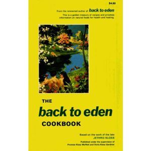 Back To Eden Cookbook By Jethra Klass